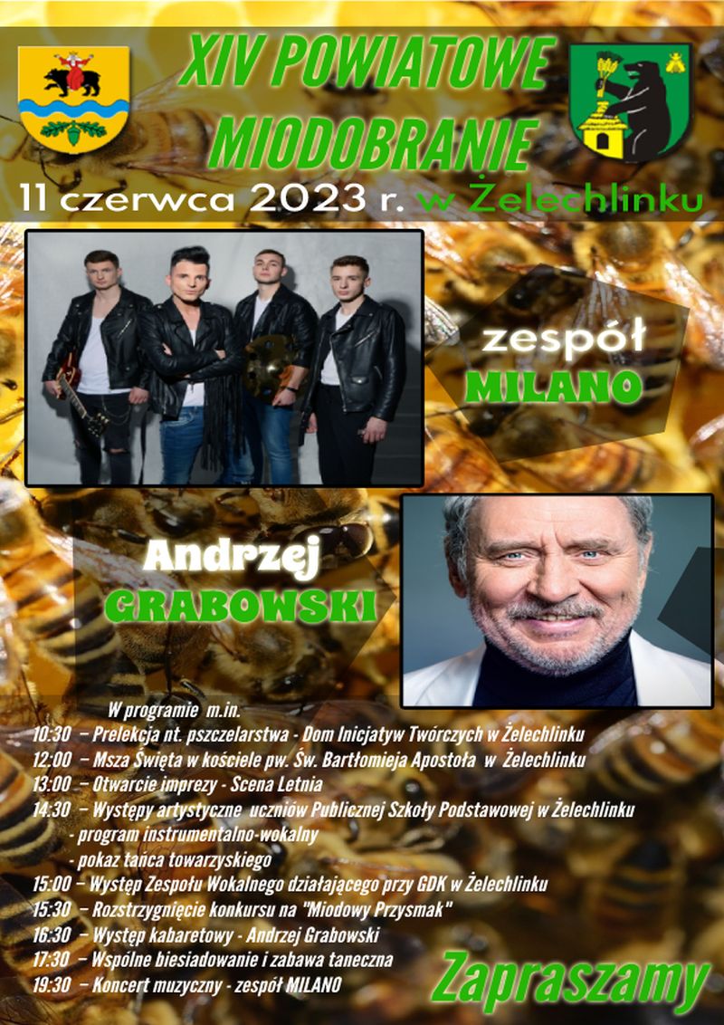 Na zdjęciu: plakat zapraszający na&nbsp;XIV Powiatowe Miodobranie do Żelechlinka kt&oacute;re odbędzie się 11 czerwca 2023 roku w&nbsp;Żelechlinku