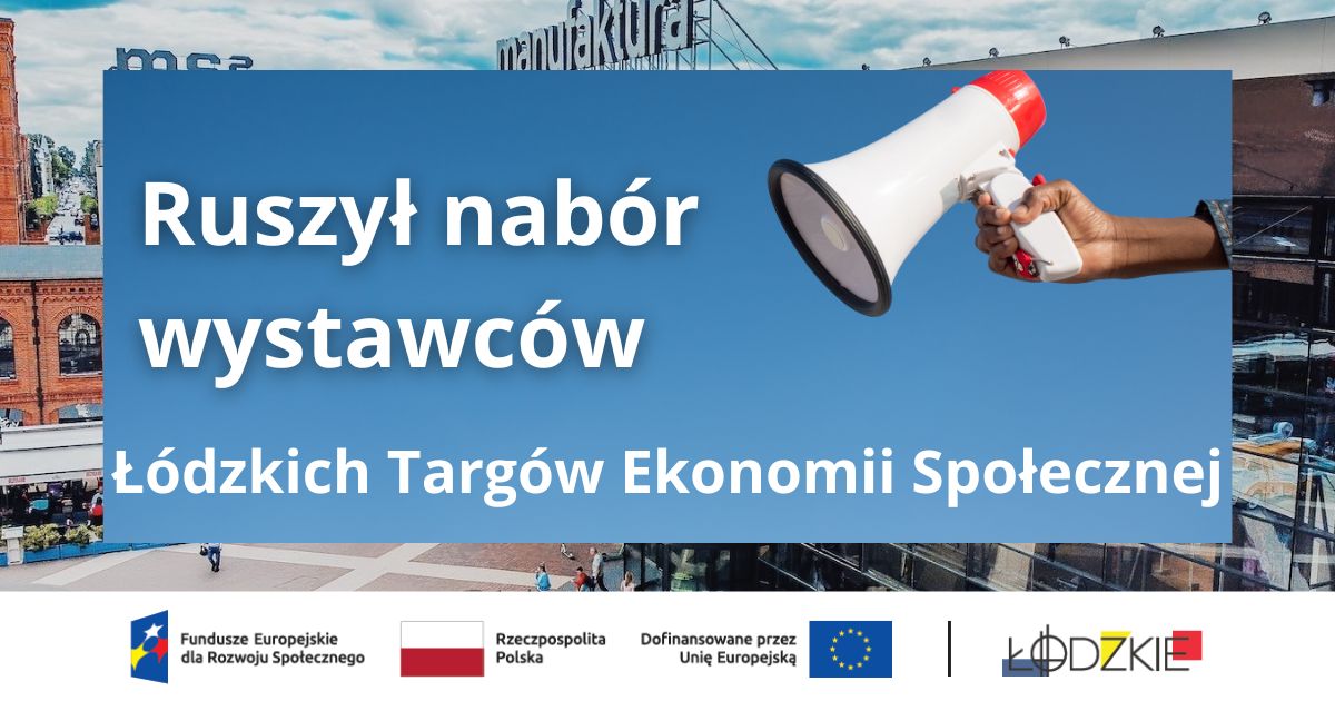 Ł&oacute;dzkie Targi Ekonomii Społecznej 2026
