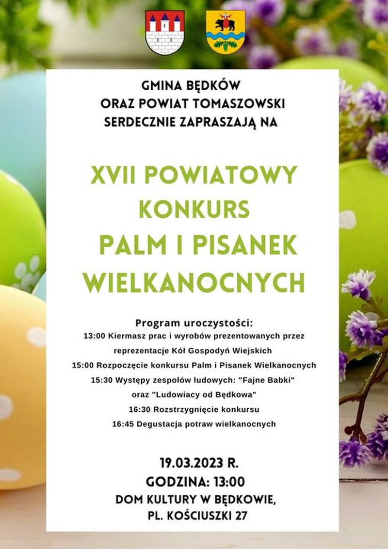 Na zdjęciu: plakat XVII Powiatowy Konkurs Pisanek i Palm Wielkanocnych, który odbędzie się w niedzielę, 19 marca 2023 roku, od godziny 13.00 w Domu Kultury w Będkowie, pl. Kościuszki 27.
