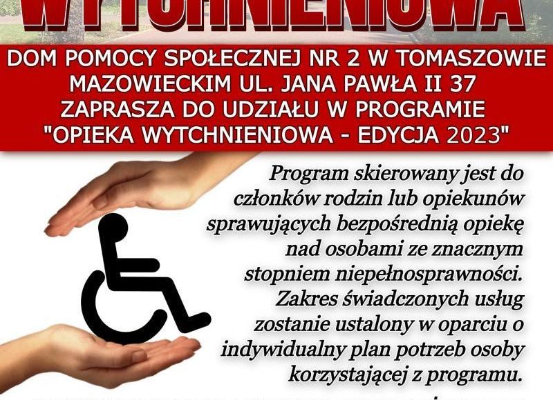 DPS Nr 2 Zaprasza Do Udziału W Programie „Opieka Wytchnieniowa 2023 ...