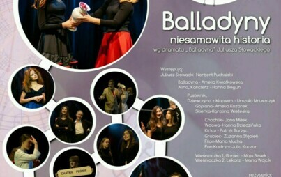 Na zdjęciu: plakat informujący o spektaklu pt. „Julek zmartwychwstał, czyli Balladyny niesamowita historia”, który zaprezentowany zostanie we wtorek, 23 stycznia 2024 roku, o godzinie 19.00 w Powiatowym Centrum Animacji Społecznej w  Tomaszowie Mazowiecki