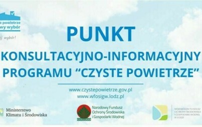 Zdjęcie do 24 kwietnia 2024 roku, punkt informacyjny Programu Czyste Powietrze w Starostwie Powiatowym w Tomaszowie Mazowieckim będzie nieczynny