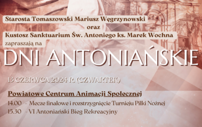 Na zdjęciu: plakat informujący o Dniach Antoniańskich, które odbędą się w czwartek, 13 czerwca 2024 roku w Tomaszowie Mazowieckim, 