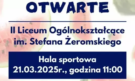 Na zdjęciu: plakat informujący o Dniu otwartym w II LO, który odbędzie się w piątek, 21 marca 2025 roku. 